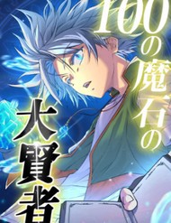 Đại Hiền Giả Sở Hữu Trăm Ma Thạch