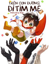 Trên Con Đường Đi Tìm Mẹ